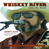 Whisky River: Texas Honky-Tonk igaz története