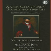 Xaver Scharwenka: hangok az életemből: egy zenész emlékei [CD-vel]