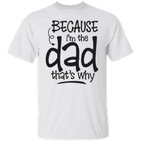 Grafikus Amerika Apák napja, mert én vagyok az apa férfi póló